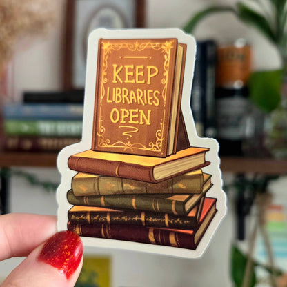 Keep Libraries Open Sticker