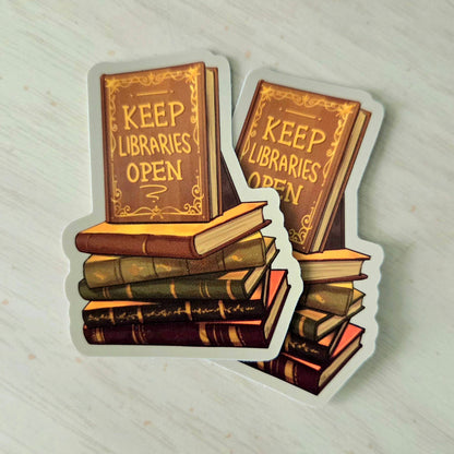 Keep Libraries Open Sticker